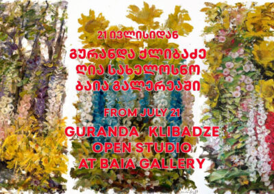 Guranda Klibadze in the project <br>“Gallery – Open Studio” <br>July 21 – September 21, 2026 <br>19a Ingorokhva Street