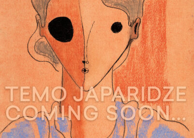 Temo Japaridze. Coming Soon… 19a Ingorokva str.