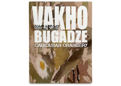 <ttl>Vakho Bugadze – Caucasian Orangery <br></ttl>40 GEL